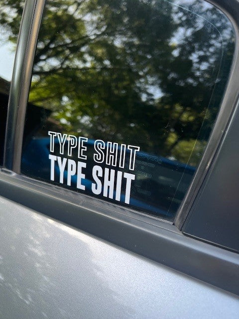 Type Shit