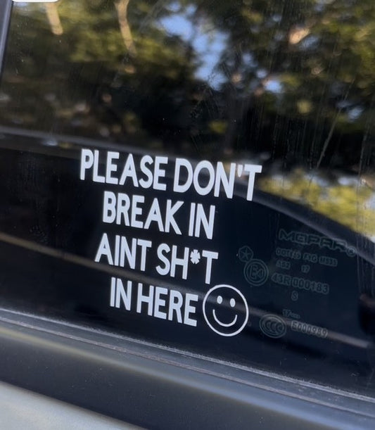 Break In